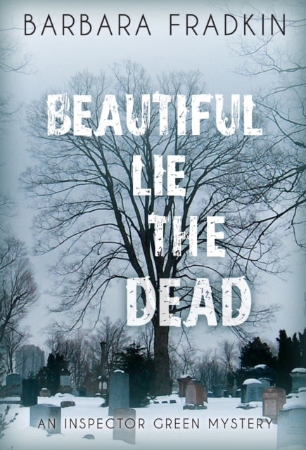 Beautiful Lie the Dead : An Inspector Green Mystery, PDF eBook