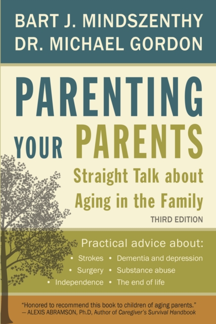 Parenting Your Parents : Straight Talk About Aging in the Family, Paperback / softback Book