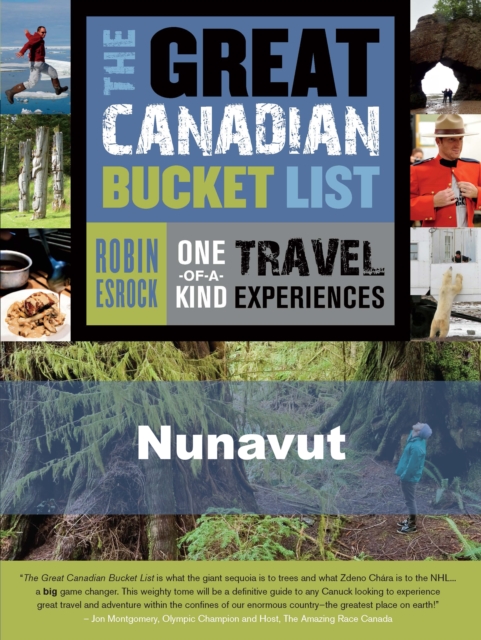 The Great Canadian Bucket List - Nunavut, EPUB eBook