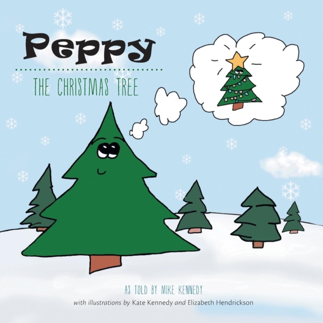 Peppy the Christmas Tree, Paperback / softback Book