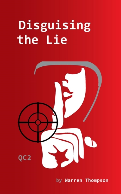 Disguising the Lie : Qc2, Paperback Book