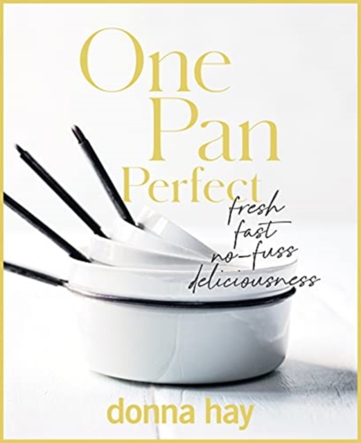 One Pan Perfect, Hardback Book