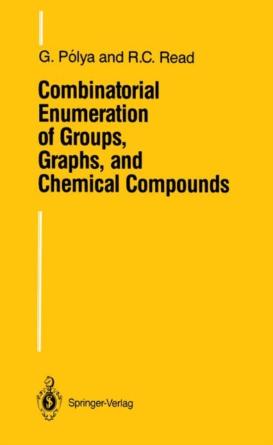 Combinatorial Enumeration of Groups, Graphs, and Chemical Compounds, Paperback / softback Book