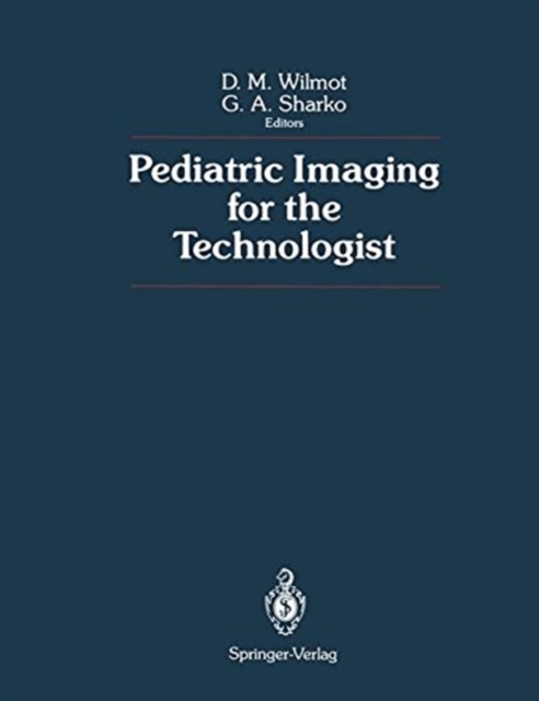 Pediatric Imaging for the Technologist, Paperback / softback Book