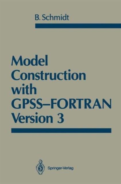 Model Construction with GPSS-FORTRAN Version 3, Paperback / softback Book
