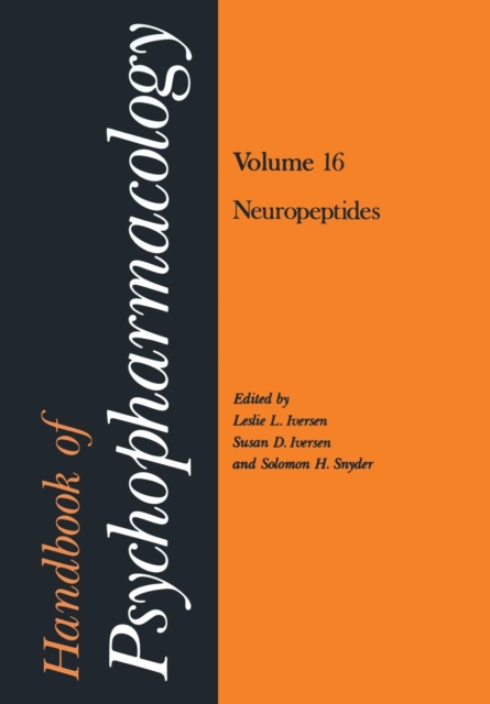 Handbook of Psychopharmacology : Volume 16 Neuropeptides, Paperback / softback Book