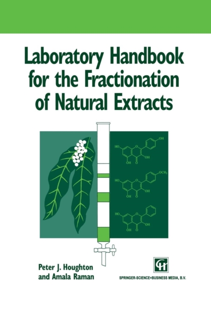 Laboratory Handbook for the Fractionation of Natural Extracts, Paperback / softback Book