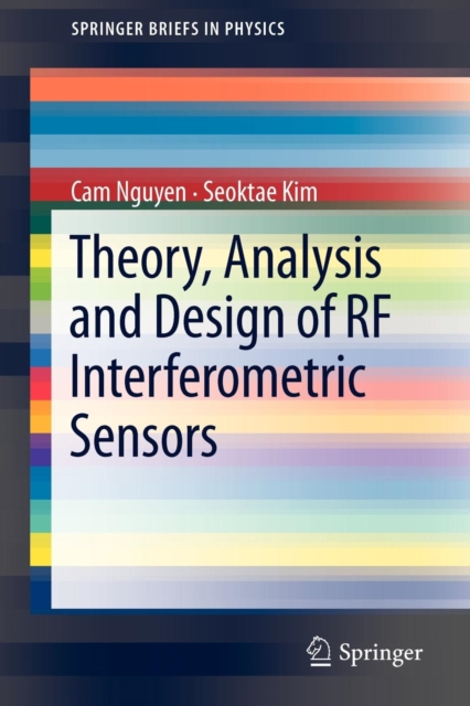 Theory, Analysis and Design of RF Interferometric Sensors, Paperback / softback Book
