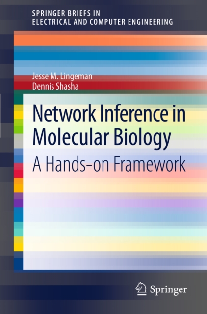 Network Inference in Molecular Biology : A Hands-on Framework, PDF eBook
