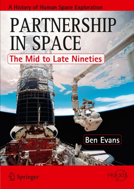 Partnership in Space : The Mid to Late Nineties, Paperback / softback Book