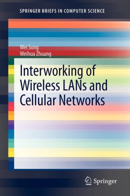 Interworking of Wireless LANs and Cellular Networks, Paperback / softback Book