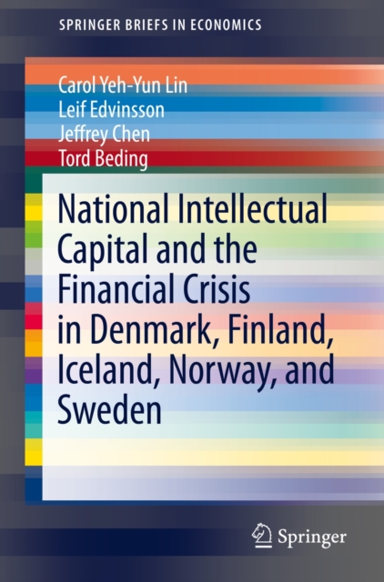 National Intellectual Capital and the Financial Crisis in Denmark, Finland, Iceland, Norway, and Sweden, Paperback / softback Book