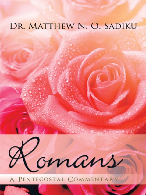 Romans : A Pentecostal Commentary, EPUB eBook