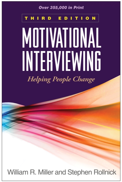 Motivational Interviewing, Third Edition : Helping People Change, EPUB eBook
