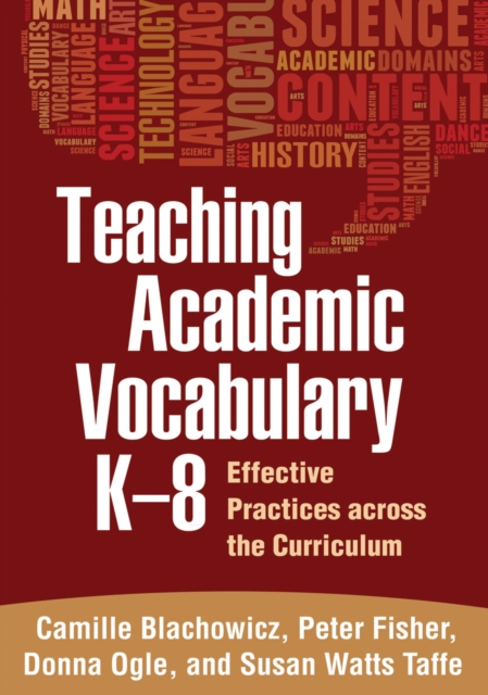 Teaching Academic Vocabulary K-8 : Effective Practices across the Curriculum, Paperback / softback Book
