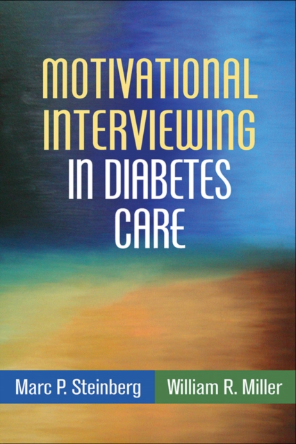 Motivational Interviewing in Diabetes Care : Facilitating Self-Care, Paperback / softback Book