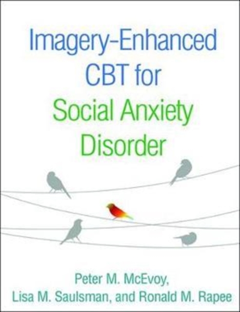 Imagery-Enhanced CBT for Social Anxiety Disorder, Paperback / softback Book