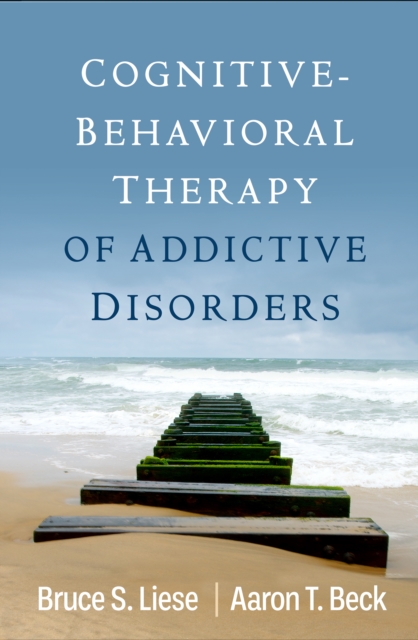 Cognitive-Behavioral Therapy of Addictive Disorders, PDF eBook