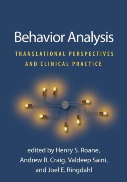 Behavior Analysis : Translational Perspectives and Clinical Practice, Paperback / softback Book