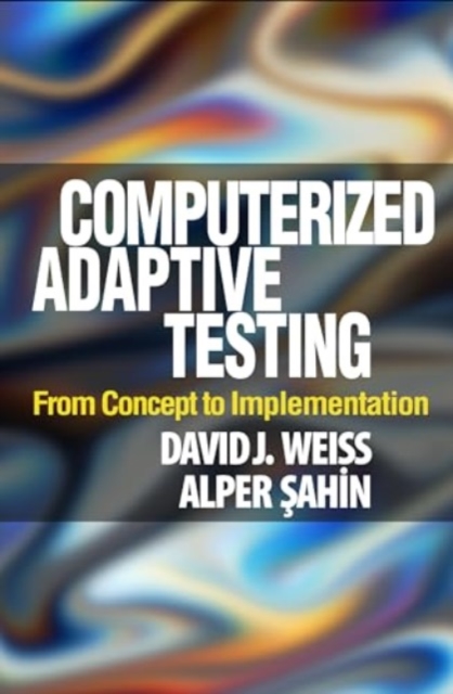 Computerized Adaptive Testing : From Concept to Implementation, Hardback Book