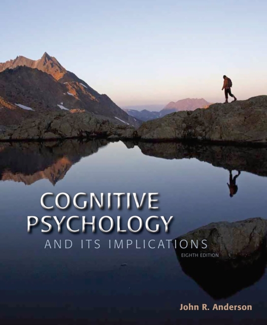 Cognitive Psychology and Its Implications, Hardback Book