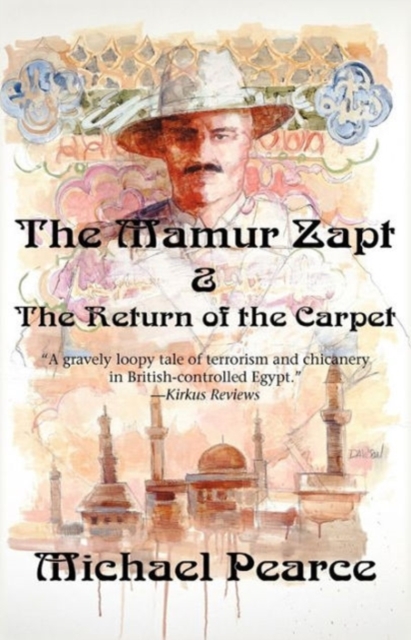 The Mamur Zapt & the Return of the Carpet : A Mamur Zapt Mystery, Paperback / softback Book