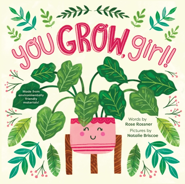 You Grow, Girl!, Hardback Book