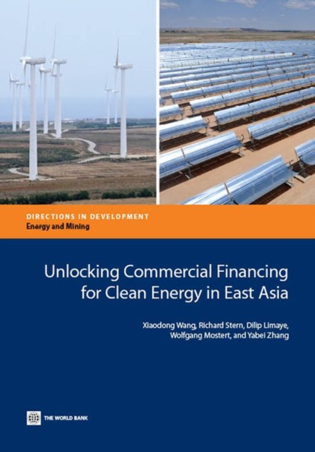 Unlocking commercial financing for clean energy in east Asia, Paperback / softback Book