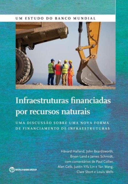 Infraestruturas Financiadas por Recursos Naturais : Uma Discussao Sobre uma Nova Forma de Financiamento das Infraestruturas, Paperback / softback Book