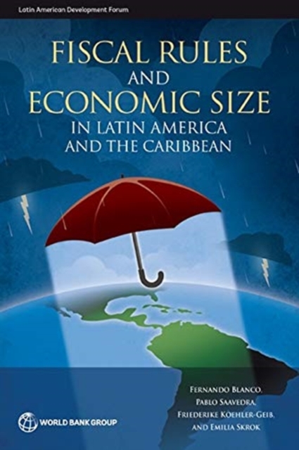 Fiscal rules and economic size in Latin America and the Caribbean, Paperback / softback Book