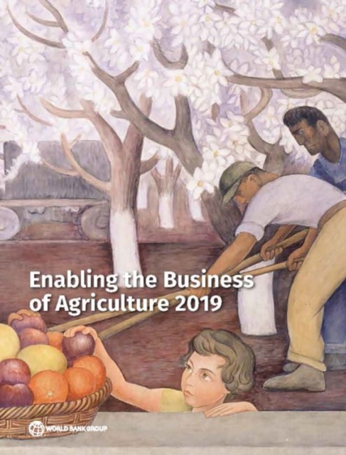 Enabling the business of Agriculture 2019, Paperback / softback Book