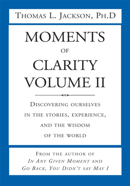 Moments of Clarity, Volume Ii, EPUB eBook