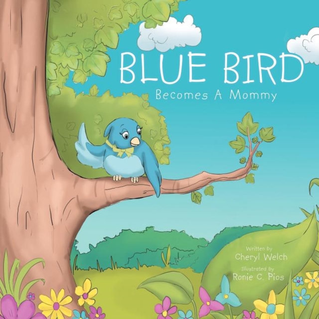 Blue Bird Becomes a Mommy, Paperback / softback Book