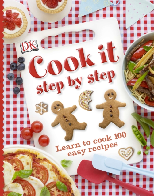 Cook It : Learn to Cook 100 Easy Recipes,  Book
