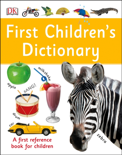 First Children's Dictionary : A First Reference Book for Children, Hardback Book
