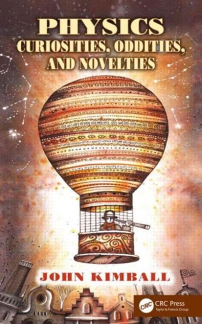 Physics Curiosities, Oddities, and Novelties, Paperback / softback Book