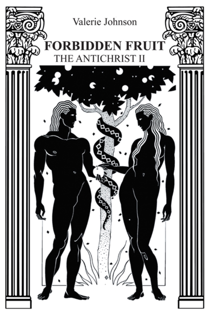 Forbidden Fruit : The Antichrist Ii, EPUB eBook
