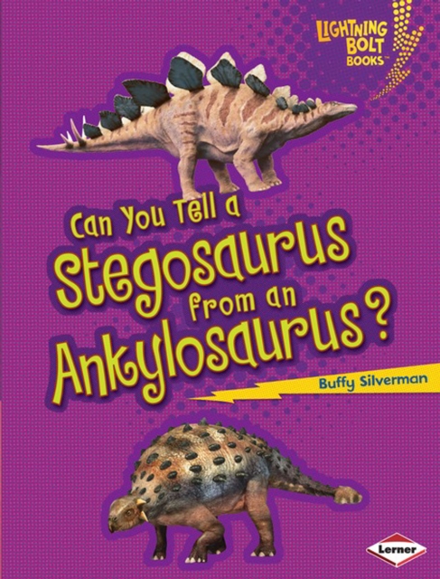 Can You Tell a Stegosaurus from an Ankylosaurus?, PDF eBook