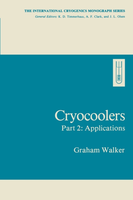 Cryocoolers : Part 2: Applications, PDF eBook