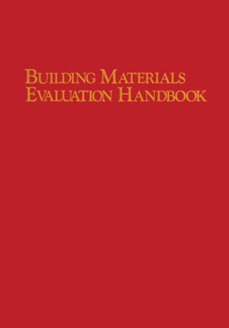 Building Materials Evaluation Handbook, Paperback / softback Book