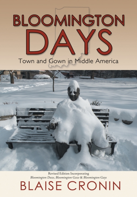 Bloomington Days : Town and Gown in Middle America, EPUB eBook