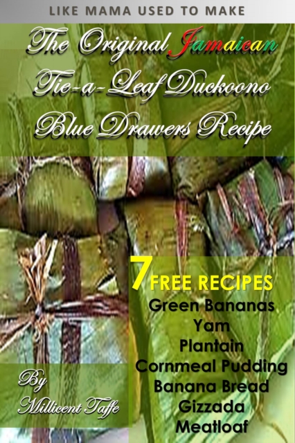 The  Original Jamaican Tie-A-Leaf, Duckoono, Blue Drawers Recipe, PDF eBook