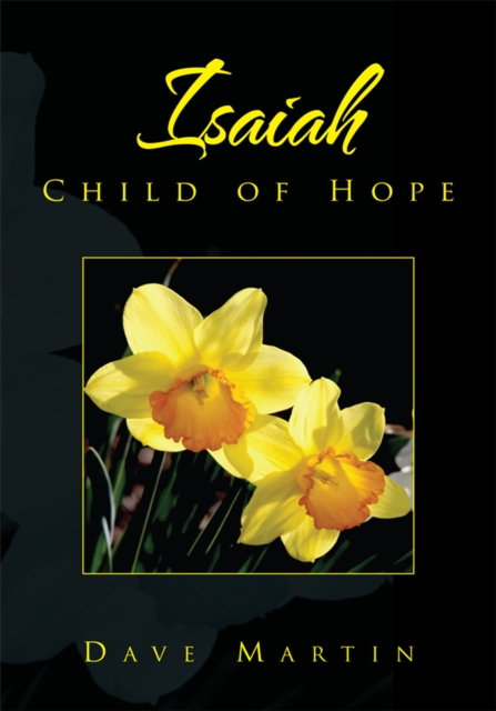 Isaiah : Child of Hope, EPUB eBook