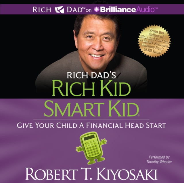 Rich Dad's Rich Kid Smart Kid : Give Your Child a Financial Head Start, eAudiobook MP3 eaudioBook