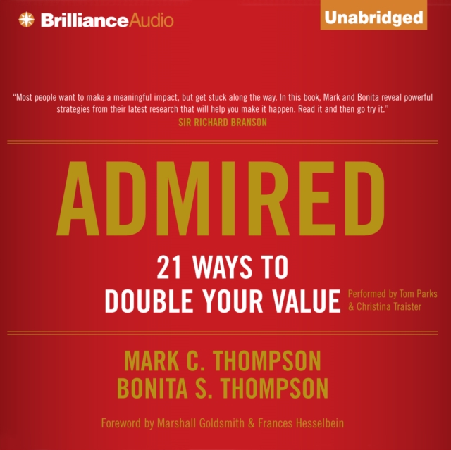 Admired : 21 Ways to Double Your Value, eAudiobook MP3 eaudioBook