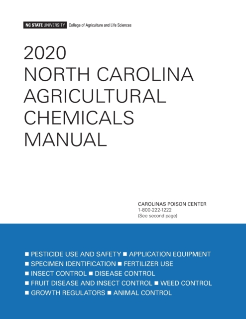 2020 North Carolina Agricultural Chemicals Manual, Paperback / softback Book