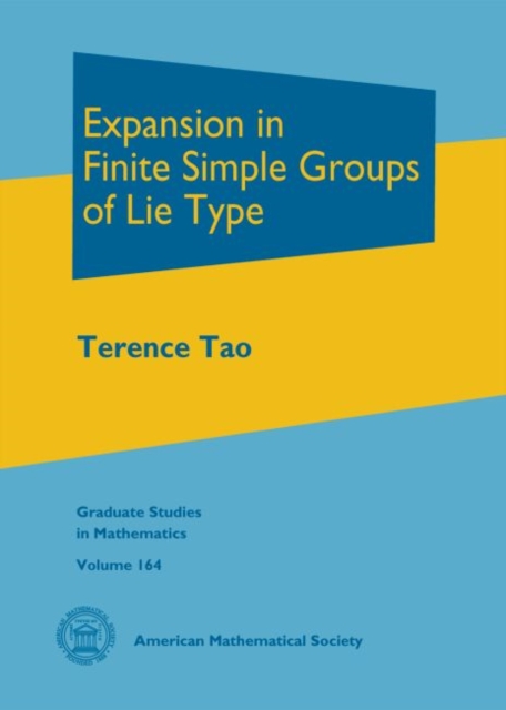 Expansion in Finite Simple Groups of Lie Type, Hardback Book