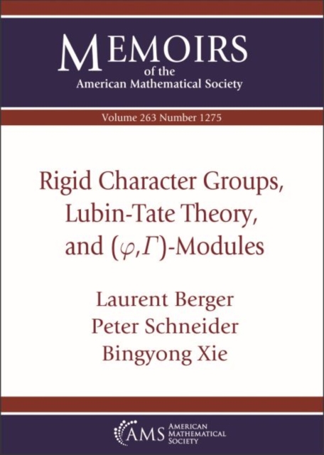 Rigid Character Groups, Lubin-Tate Theory, and $(\varphi ,\Gamma )$-Modules, Paperback / softback Book