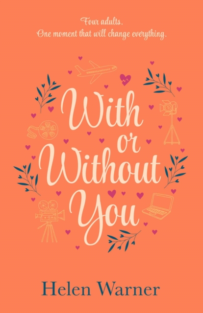With or Without You : the bestselling romantic read, perfect for summer 2019, EPUB eBook