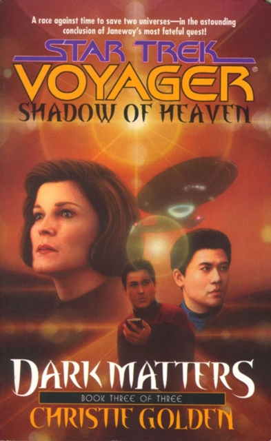 Shadow Of Heaven: Dark Matters Book Three : Star Trek Voyager: Voy#21, EPUB eBook